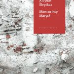 Mam na imię Marytė, Alvydas Šlepikas