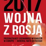 Richard Shirreff „2017. Wojna z Rosją”