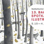 13. Bałtyckie Spotkania Ilustratorów / materiał promocyjny