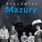 Zrozumiec Mazury