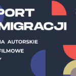 „Raport z emigracji”. Zdj. Materiały promocyjne.