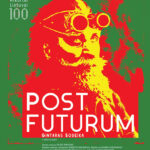 Plakat reklamujący operę „Post Futurum” (reż. Oskaras Koršunovas), 2018, Litewski Narodowy Teatr Opery i Baletu.