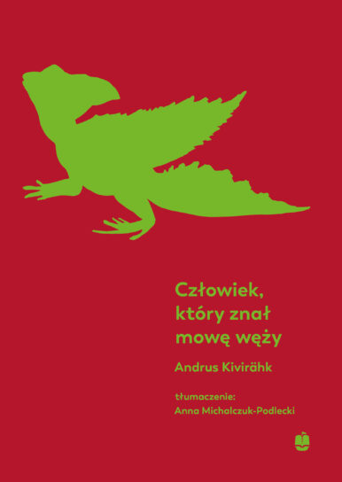 Człowiek, który znał mowę węży, Andrus Kivirähk