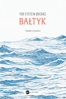 Bałtyk. Podróż literacka, Tor Eystein Øverås
