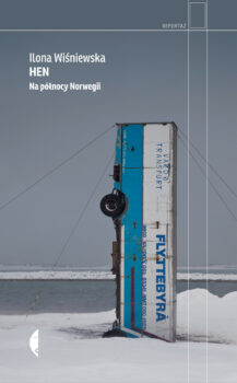 Hen. Na północy Norwegii, Ilona Wiśniewska